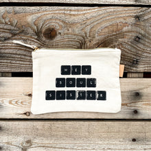 Load image into Gallery viewer, &quot;Hey Soul Sister&quot; Canvas Pouch