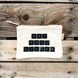 "Hey Soul Sister" Canvas Pouch