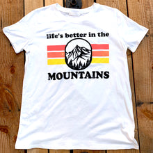 Load image into Gallery viewer, &quot;Life Is Better In The Mountain&quot; Graphic Tee
